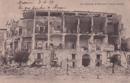 ZY 146- MESSINA , SICILIA - LA CATASTROFE DI MESSINA - PIAZZA CAVALLOTTI - Messina