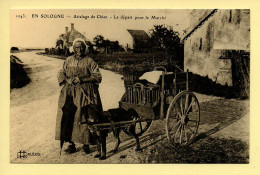 Attelage De Chiens Le Départ Pour Le Marché / Sologne / REPRODUCTION - Street Merchants