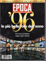 °°° RIVISTA EPOCA N° 2413 DEL 1 GENNAIO 1997 NUMERO SPECIALE °°° - Andere & Zonder Classificatie