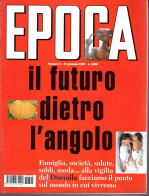 °°° RIVISTA EPOCA N° 2417 DEL 31 GENNAIO 1997 °°° - Andere & Zonder Classificatie