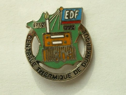 PIN'S EDF GDF - CENTRALE THERMIQUE DE DUNKERQUE - EDF GDF