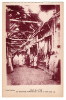 Maroc. Fez. Le Souk Aux Soieries Qui A Brûlé En 1918 (XIIe S.).  Carte Postale N°196-21 A. Photo Flandrin. Casablanca - Fez (Fès)