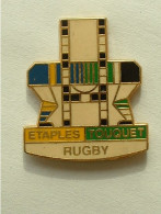 PIN'S RUGBY - ETAPLES / TOUQUET - Rugby