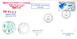 FSAT TAAF Marion Dufresne. 11.01.91 Kerguelen OP 91.3.1 Campagne Oceanographique Minerve - Covers & Documents