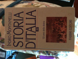 MONTANELLI SORIA D' ITALIA GLI ANNI DELLA DESTRA ! - Altri & Non Classificati