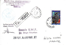 FSAT TAAF Marion Dufresne. 07.03.97 Le Port Reunion. Essai SMF Au Large De La Reunion - Storia Postale