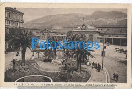 227912 FRANCE TOULON ALBERT I SQUARE AND STATION TRAIN & TRAMWAY POSTAL POSTCARD - Sonstige & Ohne Zuordnung