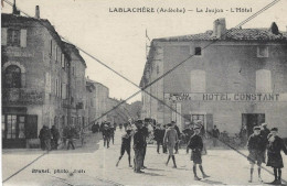 LABLACHERE  LA JAUJON L'HOTEL CONSTANT TRES ANIMEE TBE - Other & Unclassified