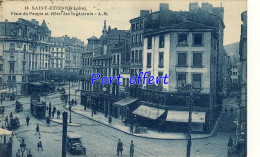 42 - Saint-Etienne - Place Du Peuple Et Hôtel Des Ingénieurs - Saint Etienne