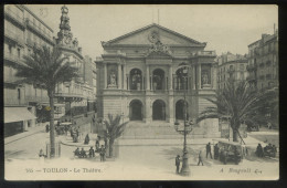Toulon- THÉATRE ** Magnifique Cpa ANIMÉE De 1906 ** Ed. Bougault N°765 (9x14cm) - Toulon