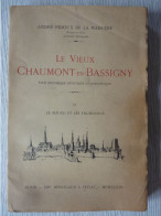 Le Vieux Chaumont-en-Bassigny, André Pidoux De La Maduère, 1933 - 1901-1940