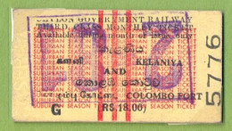 CEYLON / SRI LANKA , KELANIYA - COLOMBO FORT , TICKET DE FERROCARRIL , TREN , TRAIN , RAILWAYS - Wereld