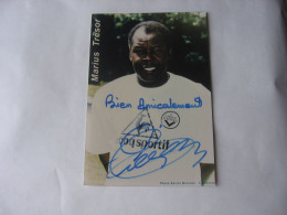 Football -  Autographe - Photo Marius Trésor - Autogramme