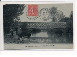ARCIS-sur-AUBE : Le Pont Du Chemin De Fer - état - Arcis Sur Aube