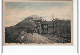 PUY DE DOME - Après La Font De L'Arbre, Le Tramway Montant Au Puy De Dôme-  Très Bon état - Autres & Non Classés