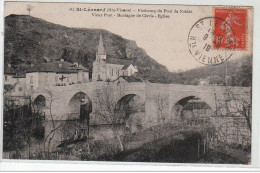 SAINT LEONARD : Faubourg Du Pont De Noblat - Vieux Pont - Montagne De Clovis - église - Très Bon état - Saint Leonard De Noblat