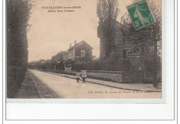 PAVILLON SOUS BOIS - Allée Des Postes - Très Bon état - Les Pavillons Sous Bois