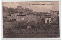 LES CAUQUIERES : Ruines Du Quartier St Pierre - Très Bon état - Sonstige & Ohne Zuordnung