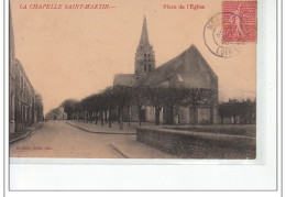 LA CHAPELLE SAINT MARTIN - Place De L'église - Très Bon état - Otros & Sin Clasificación