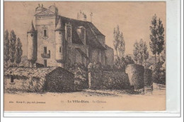 LA VILLE-DIEU - Le Château - Très Bon état - Other & Unclassified