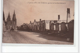 L'EPINE à 8km De CHALONS Après Le Bombardement - Très Bon état - L'Epine