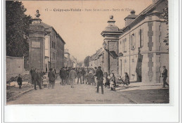 CREPY EN VALOIS - Porte Saint Lazare - Sortie De L'Usine - Très Bon état - Crepy En Valois