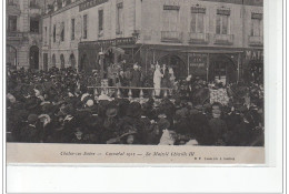 Chalon-sur-Saône - Carnaval 1912 - Sa Majesté Chicrille - Très Bon état - Chalon Sur Saone