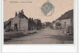 CHATENOIS - L'entrée Du Village - Très Bon état - Sonstige & Ohne Zuordnung