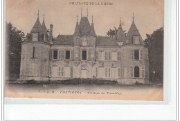 CHAULGNES - Château Du Tremblay - Très Bon état - Other & Unclassified