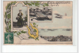 CHERBOURG - Souvenir Des Fêtes De Cherbourg Août 1909 - Très Bon état - Cherbourg