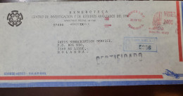 O) 1982 MEXICO,  METERSTAMP, CERTIFICATE, HEMEROTECA  - CENTRO DE INVESTIGACIO Y DE ESTUDIOS, CIRCULATED COVER TO HOLLAN - Mexique