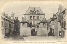 ABBEVILLE - ANCIEN HOTEL BAIL - PLACE DU MARCHE AUX HERBES - Abbeville