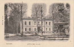 AA+ -(03) VICHY - HOTEL DE VILLE - FONTAINE - Vichy