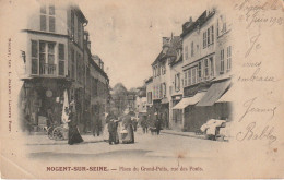 AA+ -(10) NOGENT SUR SEINE - PLACE DU GRAND PUITS , RUE DES PONTS - ANIMATION - COMMERCES - Nogent-sur-Seine