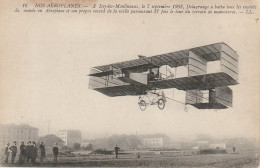 AA+ 13-( 92) ISSY LES MOULINEAUX ( 7 SEPTEMBRE 1908 ) L' AVIATEUR DELAGRANGE A BATTU TOUS LES RECORDS DU MONDE  - Aviateurs