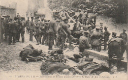 AA+ 14- GUERRE 1914 - EVACUATION DES BLESSES ANGLAIS DERRIERE LA LIGNE DE FEU A SOISSONS - War 1914-18