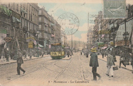 AA+ 17-(13) MARSEILLE - LA CANNEBIERE - ANIMATION - TRAMWAYS - CARTE COLORISEE - Canebière, Centre Ville