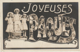 AA+ 35- " JOYEUSES PAQUES " - FILLETTES AVEC OEUFS ET LETTRES MULTIVUES PORTRAITS - Ostern