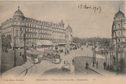 AA+ 47-(34) MONTPELLIER - PLACE DE LA COMEDIE - ESPLANADE - ANIMATION - TRAMWAYS - CORRESPONDANCE 1903 - Montpellier