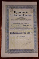 België -Belgique - Hypotheek- & Discontokantoor (Hypdisco) 500 Frank 1930 Antwerpen - Sonstige & Ohne Zuordnung