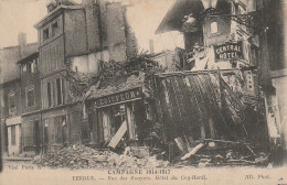 AA+ 71-(55) CAMPAGNE 1914 - VERDUN - RUE DES ROUYERS - HOTEL DU COQ HARDI - Verdun
