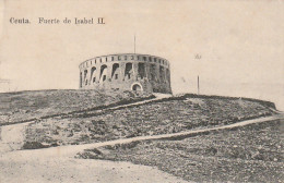 AA+ 77- CEUTA , ESPANA - FUERTE DE ISABEL II - Ceuta