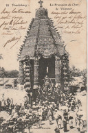 AA+ 94- PONDICHERY ( INDE ) - LA PROCESSION DE CHAR DE VILLENOUR  - Indien