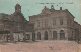 AA+ 109-(82) CASTELSARRASIN - MAIRIE , TRIBUNAL - Castelsarrasin