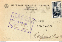 1953  CARTOLINA INTESTATA OSPEDALE CON ANNULLO  PADOVA - 1946-60: Marcofilia