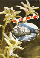 *CPM  - 09 - AX LES THERMES - L'Etablissement Thermale Du Tech - Edelweis - Ax Les Thermes