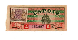 Billet De Loterie Nationale Espoir Le Billet De La Famille N°153997  Tranche 27e 1944 - Billetes De Lotería