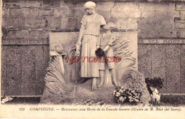 CPA COMPIEGNE - MONUMENT AUX MORTS - Compiegne