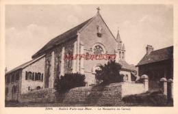 CPA SAINT PAIR SUR MER - LE MONASTERE DU CARMEL - Saint Pair Sur Mer