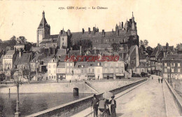 CPA GIEN - LOIRET - LE CHATEAU - Gien